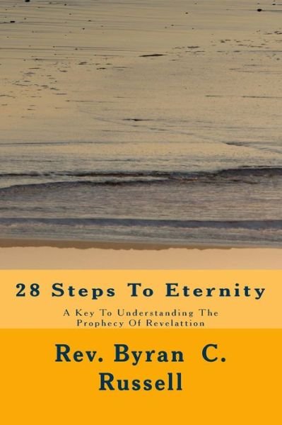 Cover for Byran C Russell · 28 Steps To Eternity (Paperback Book) (2016)