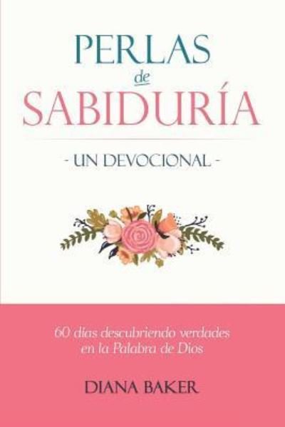 Cover for Diana Baker · Perlas de Sabidur a - Un Devocional (Taschenbuch) (2016)