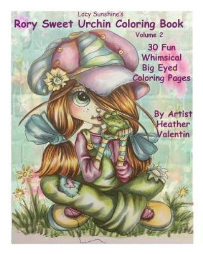 Cover for Heather Valentin · Lacy Sunshine's Rory Sweet Urchin Coloring Book Volume 2 (Paperback Book) (2013)