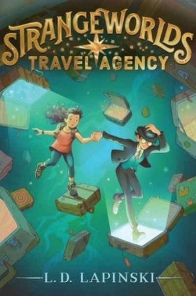 Cover for L D Lapinski · Strangeworlds Travel Agency, 1 (Paperback Book) (2022)