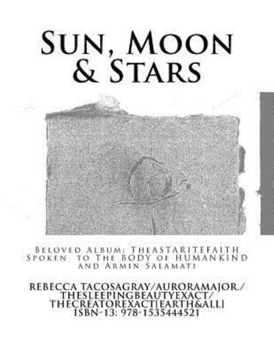 Cover for Tacosagray / Auroramajor /Thesleepingbeaut · Sun, Moon &amp; Stars (Paperback Book) (2016)