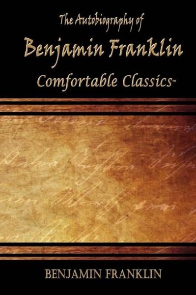 Cover for Benjamin Franklin · The Autobiography of Benjamin Franklin (Paperback Book) (2017)
