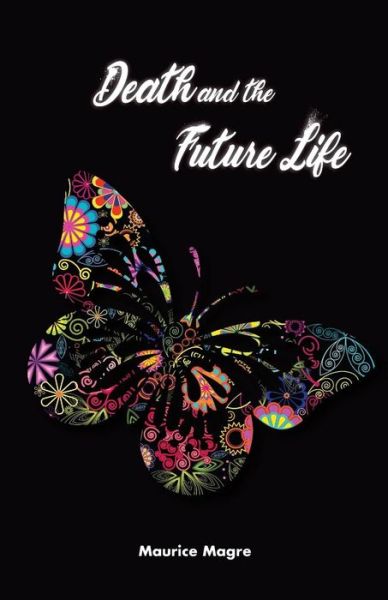 Cover for Maurice Magre · Death and the Future Life (Paperback Book) (2016)