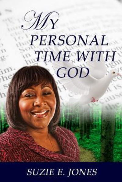 Cover for Suzie E Jones · My Personal Time With God (Paperback Book) (2016)