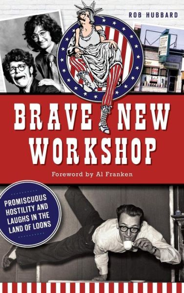 Cover for Rob Hubbard · Brave New Workshop (Hardcover Book) (2015)