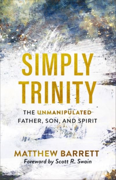 Cover for Matthew Barrett · Simply Trinity (Hardcover Book) (2021)