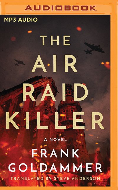 Cover for Frank Goldammer · Air Raid Killer, The (MP3-CD) (2018)