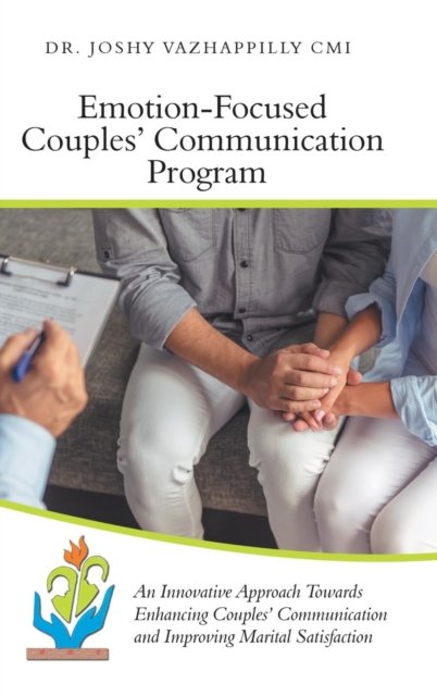 Cover for Dr Joshy Vazhappilly CMI · Emotion-Focused Couples' Communication Program (Hardcover Book) (2018)