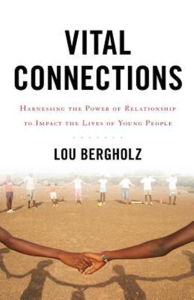 Cover for Lou Bergholz · Vital Connections (Paperback Book) (2018)