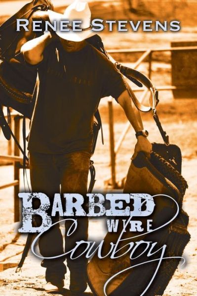 Cover for Renee Stevens · Barbed Wire Cowboy (Paperback Book) (2017)