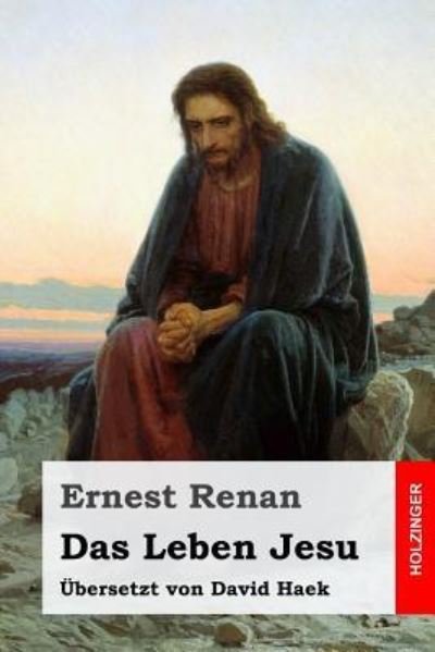 Cover for Ernest Renan · Das Leben Jesu (Taschenbuch) (2017)