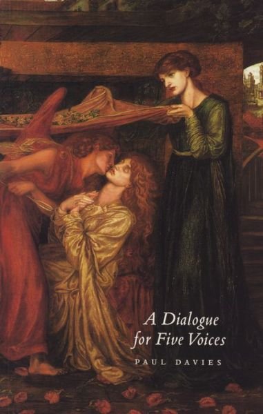 Cover for Paul Davies · A Dialogue for Five Voices (Pocketbok) (1997)
