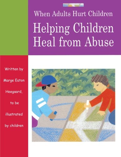 Cover for Marge Eaton Heegaard · When Adults Hurt Children: Helping Children Heal from Abuse (Taschenbuch) (2005)