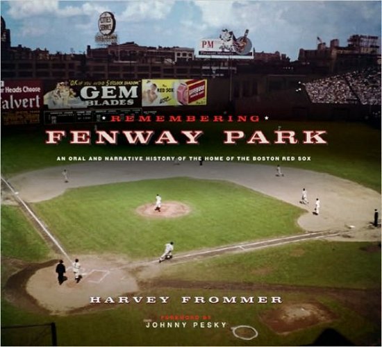 Cover for Harvey Frommer · Remembering Fenway Park (Hardcover bog) (2011)