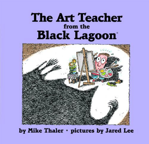 Cover for Mike Thaler · The Art Teacher from the Black Lagoon (Black Lagoon Set 2) (Innbunden bok) (2012)