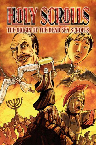 Cover for Brett Burner · Holy Scrolls: The Origin of the Dead Sea Scrolls (Pocketbok) (2009)