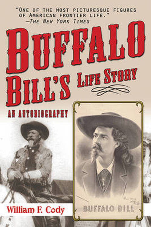 Cover for Buffalo Bill Cody · Buffalo Bill's Life Story: An Autobiography (Paperback Book) (2010)