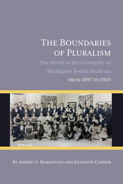 Boundaries of Pluralism - Andrei S. Markovits - Books - Michigan Publishing - 9781607855521 - July 21, 2020