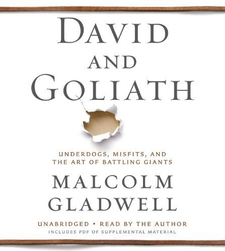 Cover for Malcolm Gladwell · David and Goliath : Underdogs, Misfits, and the Art of Battling Giants (Lydbog (CD)) [Unabridged edition]