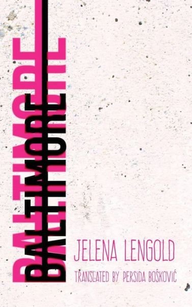 Cover for Jelena Lengold · Baltimore (Innbunden bok) (2014)