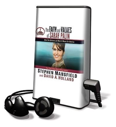 The Faith and Values of Sarah Palin - Stephen Mansfield - Other - Oasis Audio - 9781616570521 - September 21, 2010