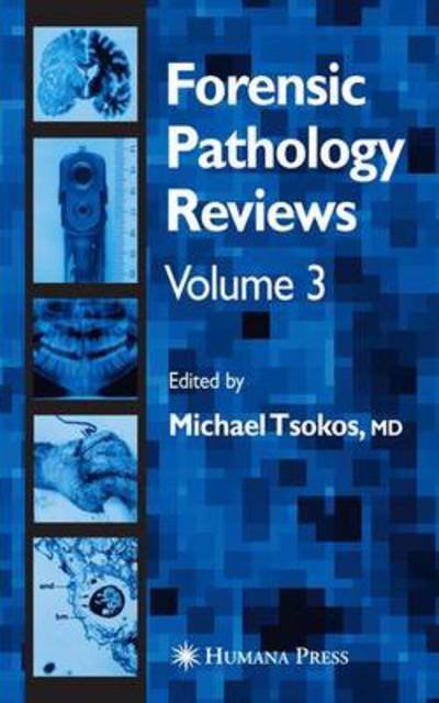 Cover for Springer · Forensic Pathology Reviews Vol    3 - Forensic Pathology Reviews (Paperback Bog) [Softcover reprint of hardcover 1st ed. 2005 edition] (2010)