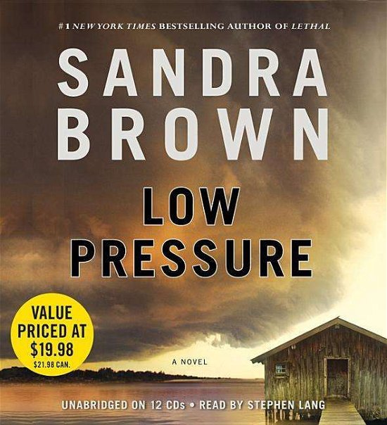 Cover for Sandra Brown · Low Pressure (Lydbog (CD)) [Unabridged edition] (2013)