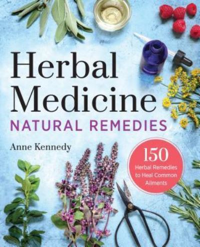 Cover for Anne Kennedy · Herbal medicine natural remedies (Bok) (2017)