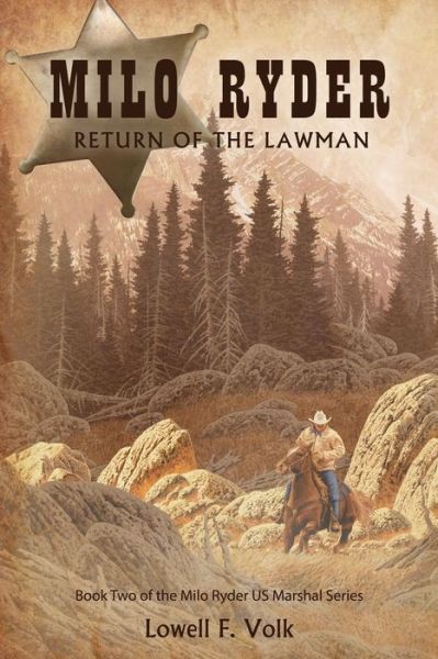 Cover for Lowell F Volk · Milo Ryder: Return of the Lawman - Milo Ryder Us Marshal (Paperback Book) (2022)