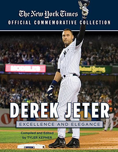 Cover for New York Times · Derek Jeter: Excellence and Elegance (Paperback Book) (2014)