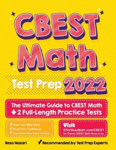 Cover for Reza Nazari · CBEST Math Test Prep: The Ultimate Guide to CBEST Math + 2 Full-Length Practice Tests (Paperback Book) (2021)