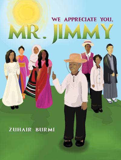 Zuhair Burmi · We Appreciate You, Mr. Jimmy (Hardcover Book) (2024)