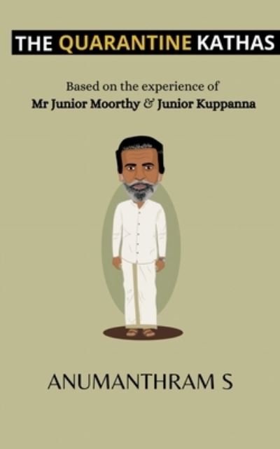 Cover for Anumanthram S · Quarantine Kathas - the Entrepreneur Version (Book) (2021)