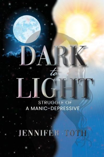 Cover for Writers' Branding LLC · Dark to Light (Paperback Book) (2021)