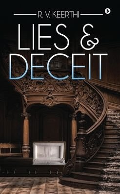 Cover for R V Keerthi · Lies &amp; Deceit (Bok) (2021)
