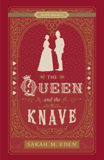 Cover for Sarah M. Eden · Queen and the Knave (Book) (2023)