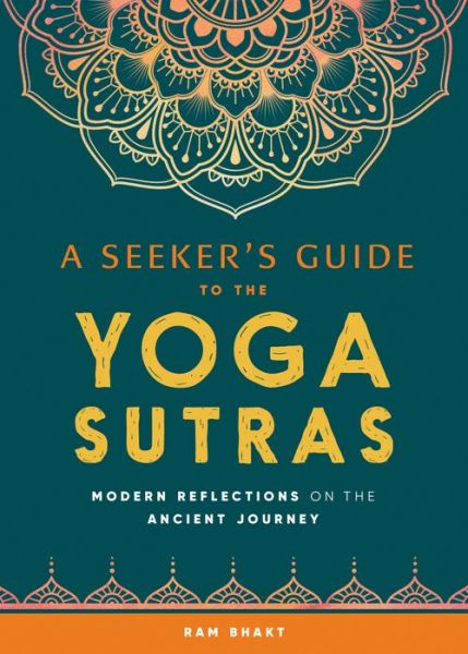 Cover for Ram Bhakt · A Seeker's Guide to the Yoga Sutras (Pocketbok) (2019)