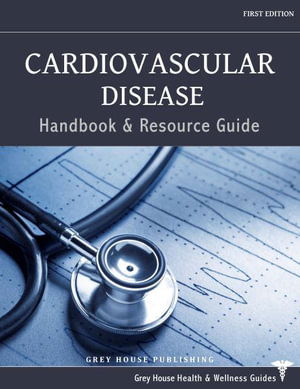 Cover for Grey House Publishing · Cardiovascular Disease Handbook &amp; Resource Guide (Hardcover Book) (2020)