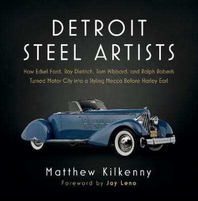 Detroit Steel Artists - Matthew Kilkenny - Books - Beaver's Pond Press, Incorporated - 9781643437521 - March 23, 2022