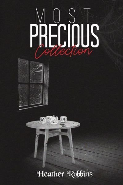 Cover for Heather Robbins · Most Precious Collection (Paperback Book) (2021)