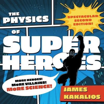 Cover for James Kakalios · The Physics of Superheroes Lib/E (CD) (2019)