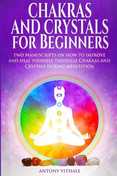 Cover for Antony Vithale · Chakras and Crystals for Beginners (Paperback Book) (2019)