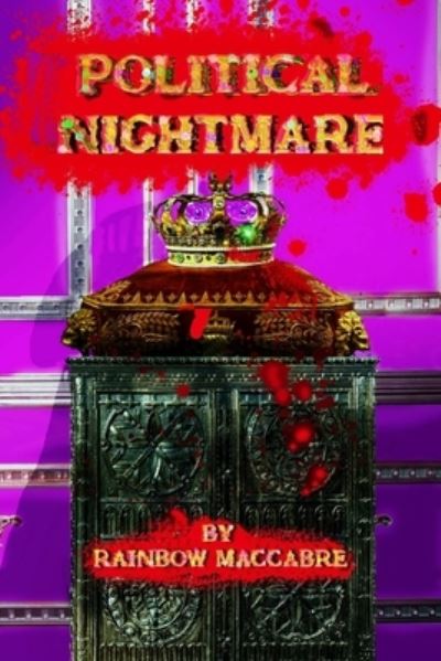 Cover for Rainbow Maccabre · Political Nightmare (Book) (2019)