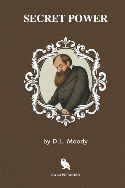 Cover for D L Moody · Secret Power (Illustrated) (Pocketbok) (2019)