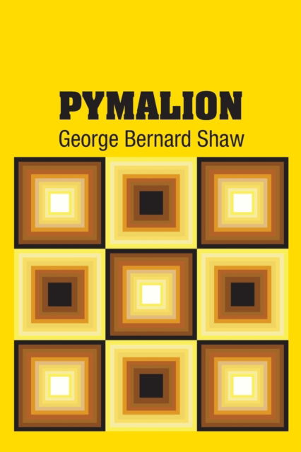 Cover for George Bernard Shaw · Pymalion (Paperback Book) (2018)