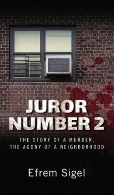 Cover for Efrem Sigel · Juror Number 2 (Hardcover Book) (2020)