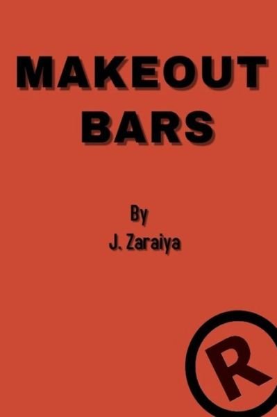 Cover for Rolondo Kingzley · Make Out Bars by J. Zaraiya (Volume 3) (Paperback Bog) (2019)