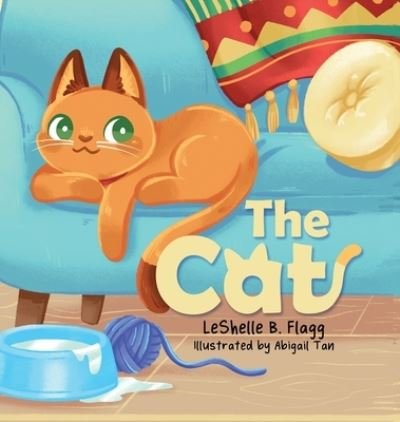 Cover for Leshelle B Flagg · The Cat (Hardcover Book) (2021)