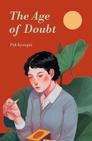 Cover for Kyongni Pak · The Age of Doubt (Paperback Bog) (2022)