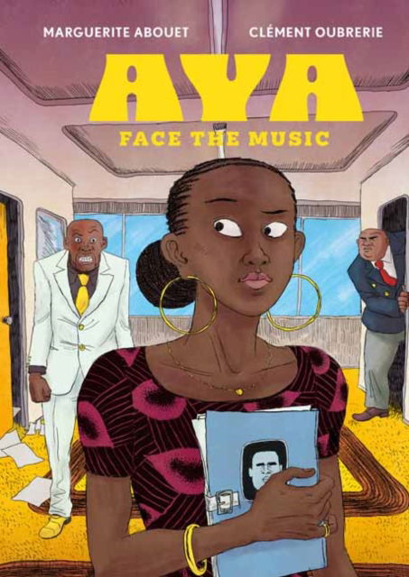 Cover for Marguerite Oubrerie · Aya: Face the Music - Aya (Hardcover Book) (2025)